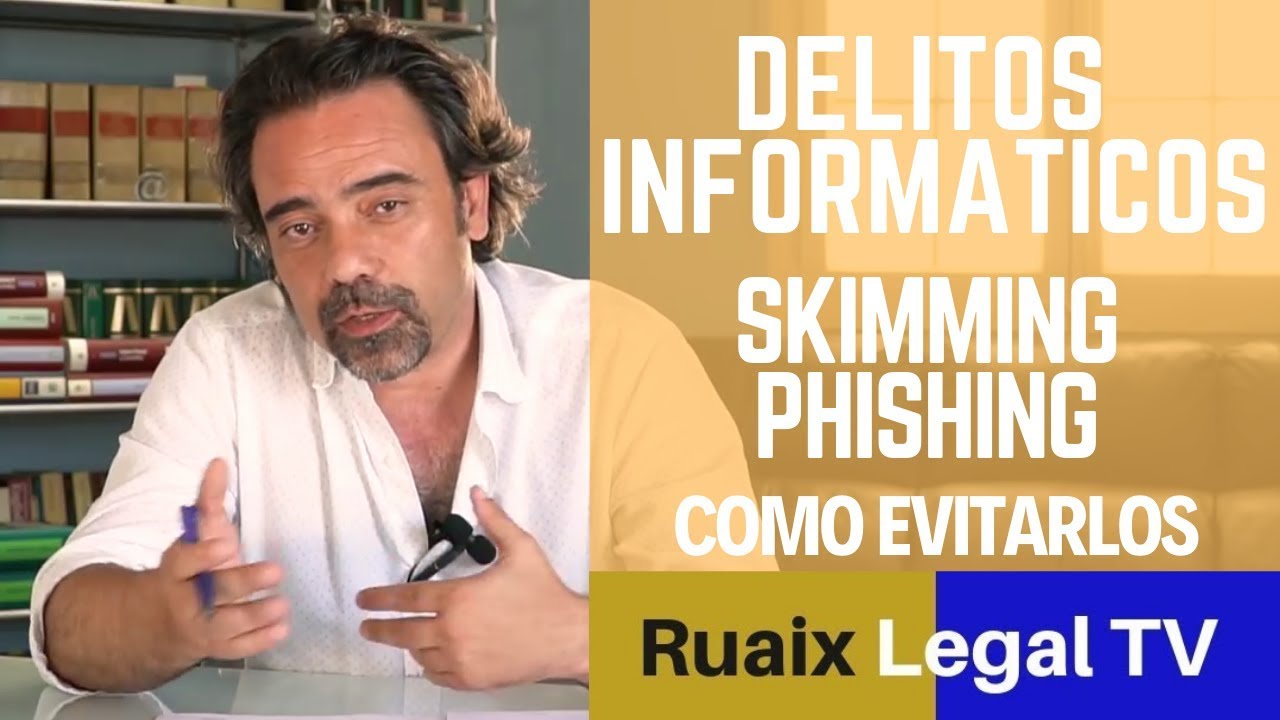 Delitos Informaticos Delito SKIMMING PHISHING Que