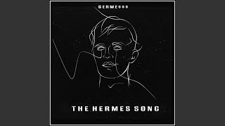 The Hermes Song