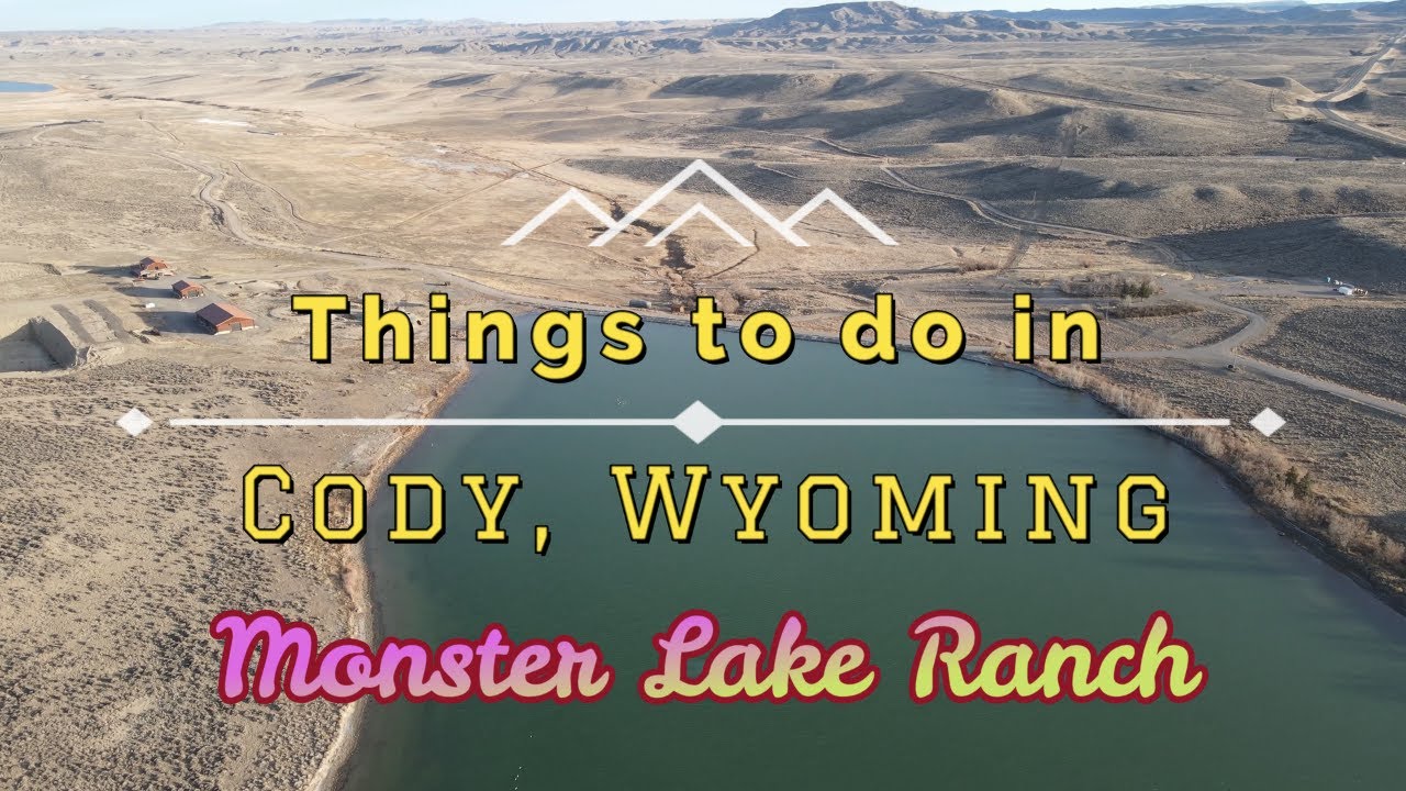 Things To Do in Cody, Wyoming Monster Lake Ranch Famous persons ranch
