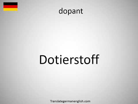 How to say dopant in German? (Dotierstoff)