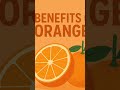 health benefits #shorts #healthandfitness #fruit #orange