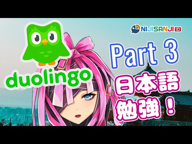 【Duolingo】Part 3: Japanese Study Again!! How to NIHONGO!?【 NIJISANJI | Derem Kado 】のサムネイル