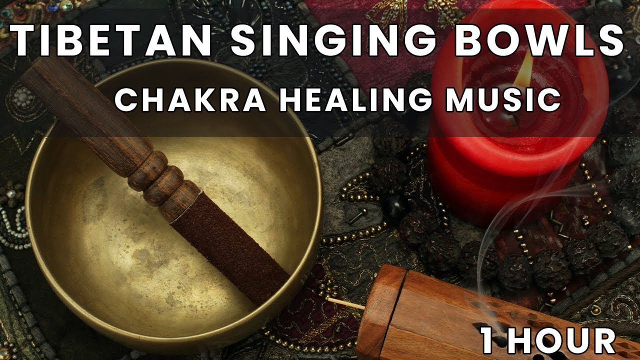Tibetan Singing Bowls Chakra Balancing - Chakra Healing - Meditation ...