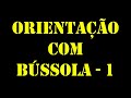 ORIENTAÇÃO COM BÚSSOLA - 1