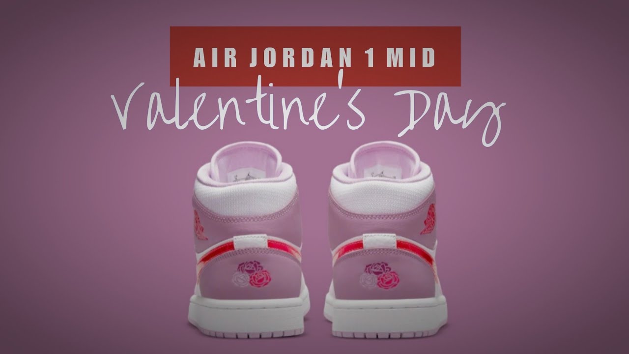 VALENTINE'S DAY Air Jordan 1 Mid DETAILED + PRICE - YouTube