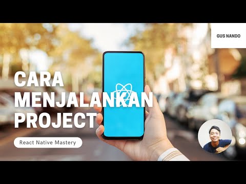 Cara Menjalankan Project - Tutorial React Native 2021 (10/54)