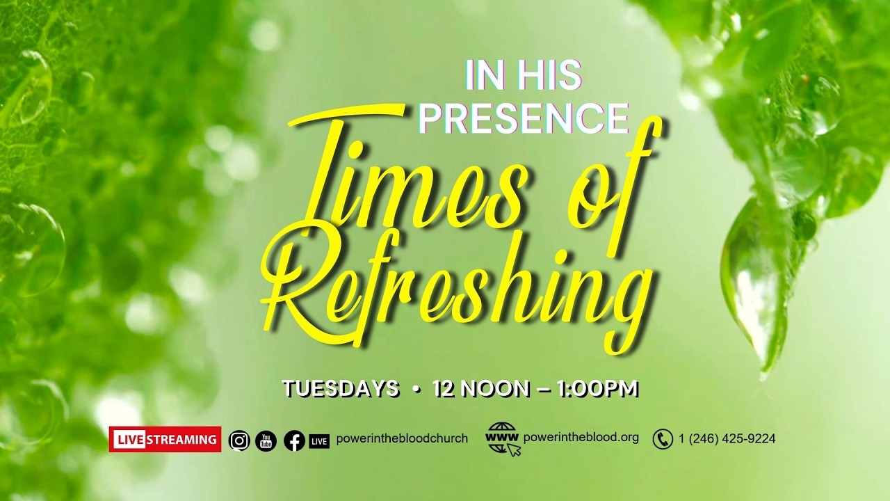 In His Presence - Times of Refreshing | Tuesday April 14, 2026