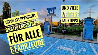 Citywatt spendiert Gratis-Ladestrom für alle E-Autos sowie viele weitere Ladetipps+ Ladekarten