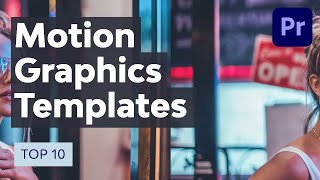 Top 10 Motion Graphics Premiere Pro Templates