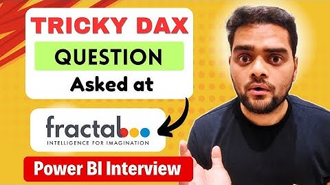 Fractal: Tricky DAX Scenario asked in Power BI Interview | Data Analyst😲