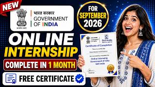🔴 Government of India Online Internship Sep-2026 | Complete in 1 Month | Skill India Internship 🔥