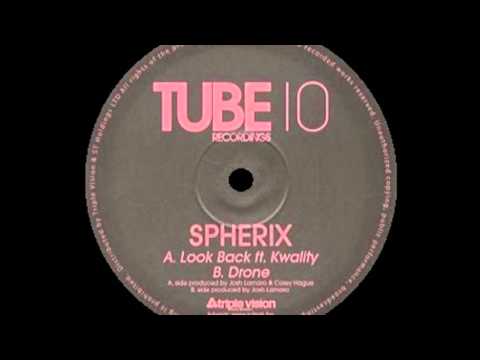 Spherix — Spherix - Look Back ft. Kwality