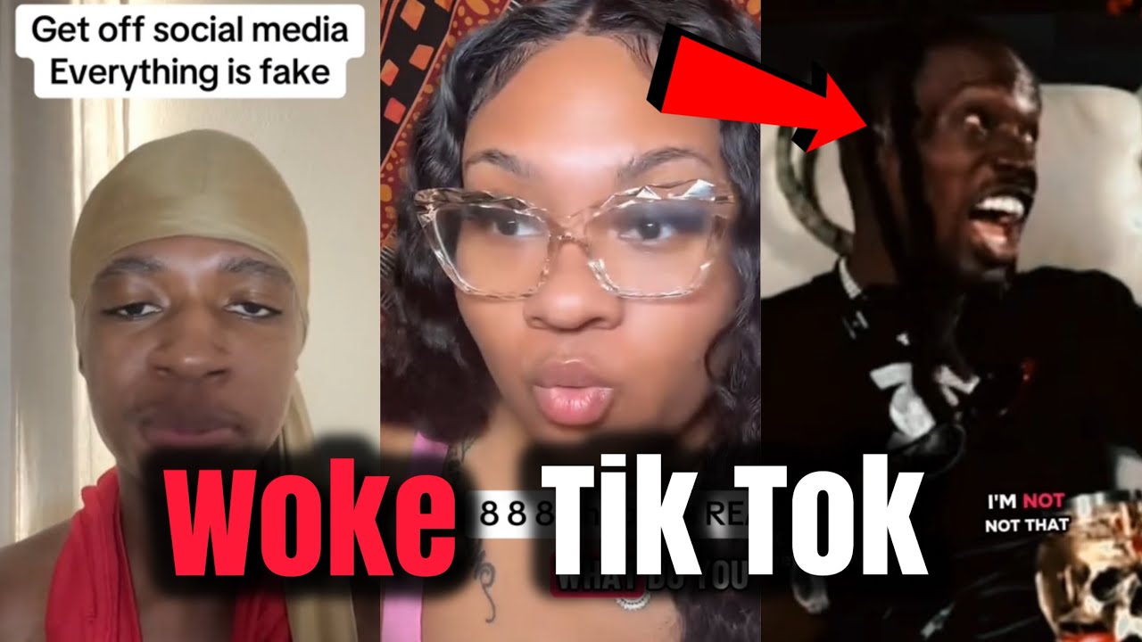 Подборка Woke Tik Tok📆 (часть 4) LikeForPart5 