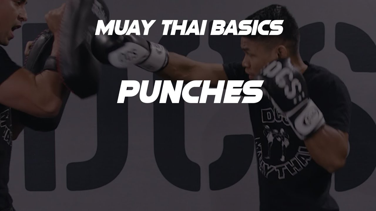 Basic Punches For Muay Thai YouTube