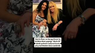 Zerrin Özer Ve Serap Zincirin Birlikte Düet Yaptığı......... Resimi