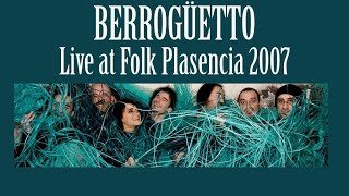 Berrogüetto - Live at Folk Plasencia 2007