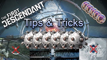 The First Descendant - Tips & Tricks