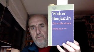 Libros recomendados: ojo con el arte. 300. W. Benjamin. Dirección única.