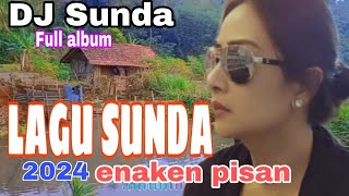 DJ SUNDA TERBARU FULL ALBUM 2024 || DJ LAGU SUNDA LAWAS FULL BASS VIRAL