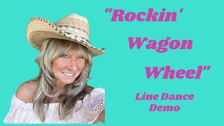 "ROCKIN' WAGON WHEEL" BEGINNER LINE DANCE DEMO - Dance with Anne Leslie