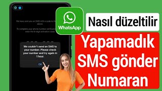 Whatsapp Nasıl Düzeltilir Numaranıza Sms Gönderemedik Whatsapp Sorunları Nasıl Düzeltilir?