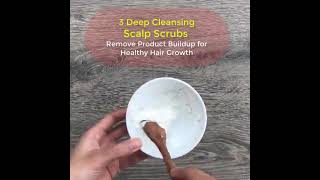 3 Deep cleansing sclap Scrubs