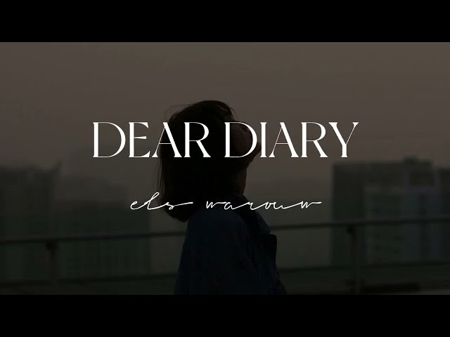 dear diary ( dear diary ini hanyalah mimpi ) • els warouw • lirik class=