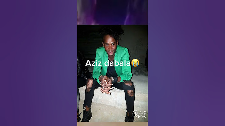Dafay expliquer nignou rayé Aziz dabala