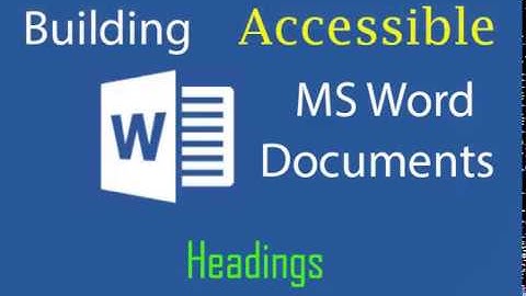 Accessible Word 2016 Documents Headings
