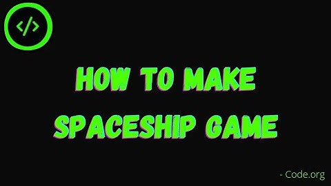 How to make Spaceship Game #whitehatjr #codeorg