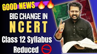 Big Change in NCERT  | CBSE Update Class 12 Syllabus 2023-24 @Chemistry_Guruji