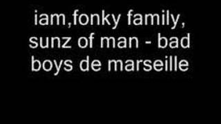 Iam Fonky Family Bruizza - Bad Boys de Marseille