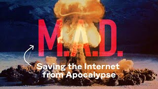 The Secret Nuclear Strategy That Could Save The Internet (and the World)