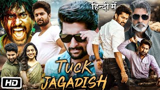 Tuck Jagadish Full HD Movie Hindi Dubbed : Story Explanation | Nani | Ritu Varma | Jagapathi Babu