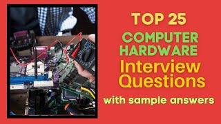 Computer Hardware Interview Questions and Answers for 2026