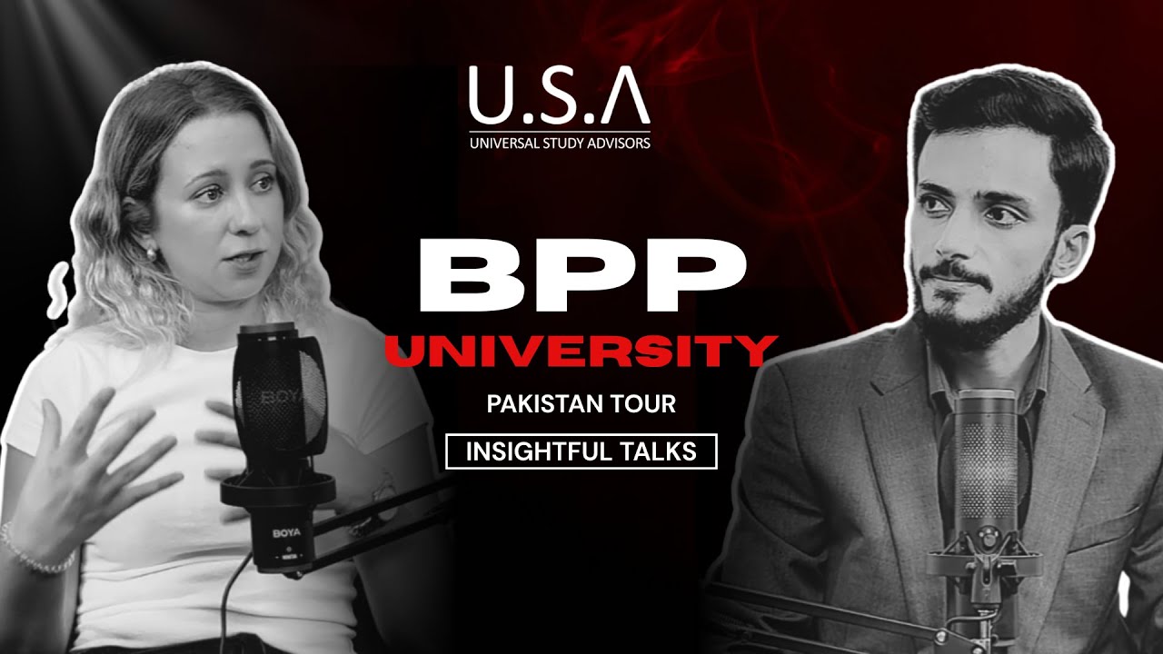 Study in UK 2026 | Exclusive Talk with BPP University & Universal Study Advisors