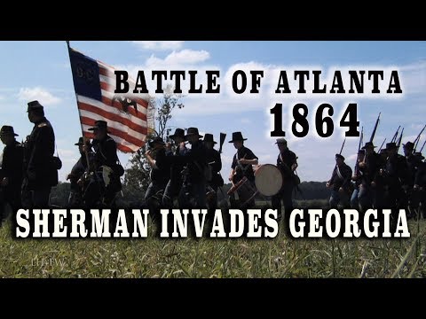 Civil War 1864 - Battles For Atlanta Pt. 1 