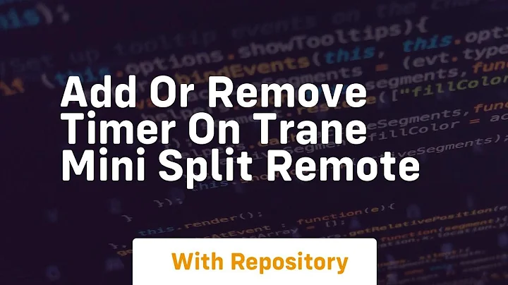 Add or remove timer on trane mini split remote