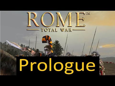 Rome Total War Prolog (Tutorial)