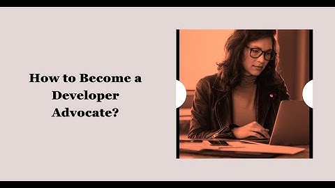 How to Become a Developer Advocate - Step-by-Step Guide #developer