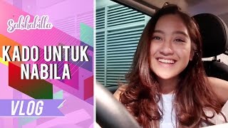 SALSHABILLA #VLOG - KADO UNTUK NABILA - TRIK CARI KADO CEPET!!