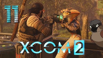XCOM 2 [11] ► Snakes on a train ◄ Let