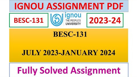 BESC-131 SOLVED ASSIGNMENT 2023-24 IN ENGLISH | IGNOU