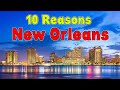 Top 10 Reasons to live in New Orleans. (Music, Food, and Mardi Gras)