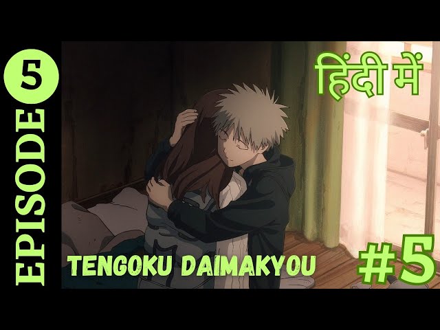 Tengoku Daimakyou (Heavenly Delusion) Episode 11 in Hindi