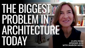 The biggest problem in architecture today is...