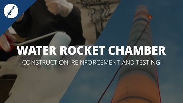 DIY: How to build Pressure Vessels with Reinforcement for Water Rockets