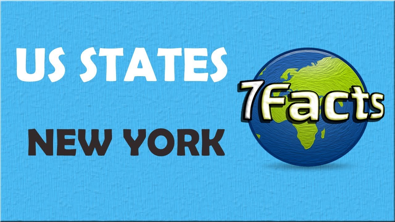 7 Facts about New York (state) - YouTube