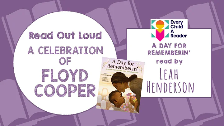 Read Out Loud   A DAY FOR REMEMBERIN' read by Leah...