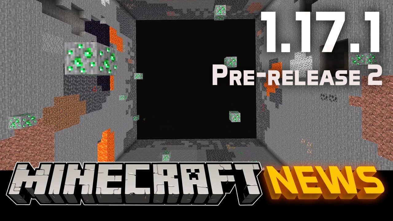 Minecraft Update 1.17.1 - Patch Notes & How To Download